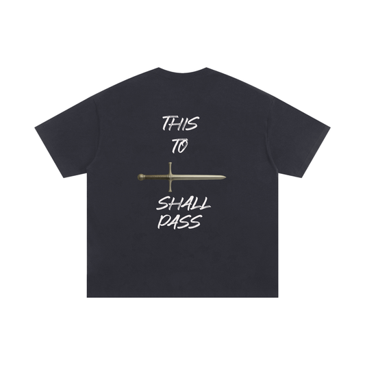 'This too shall pass' Oversized T-shirt